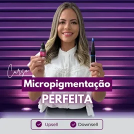 Curso Micropigmentação Perfeita – Jéssica Soares